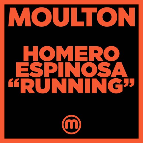 Homero Espinosa - Running [MM229]
